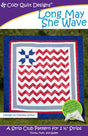 Long May She Wave Downloadable Pattern by Cozy Quilt Designs