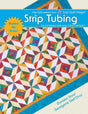 Strip Tubing Downloadable Pattern by Cozy Quilt Designs