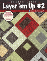 Layer 'em Up #2 Downloadable Pattern by Cozy Quilt Designs