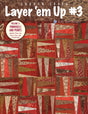Layer 'em Up #3 Downloadable Pattern by Cozy Quilt Designs