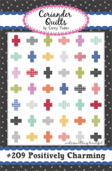 Positively Charming Quilt Pattern by Coriander Quilts