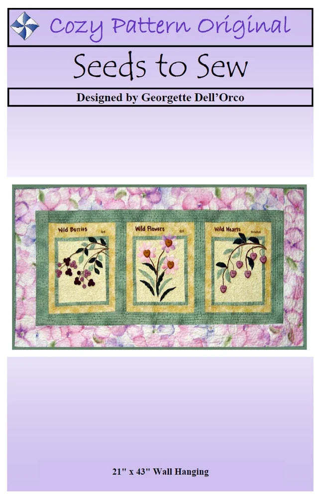 Seeds to Sew Downloadable Pattern by Cozy Quilt Designs