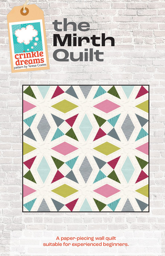 Mirth Quilt Pattern by Crinkle Dreams
