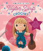 Unofficial Taylor Swift Book and Crochet by Quarto Books