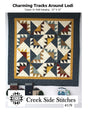 Charming Tracks Around Lodi Quilt Pattern by Creek Side Stitches