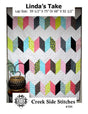 Linda's Take Quilt Pattern by Creek Side Stitches