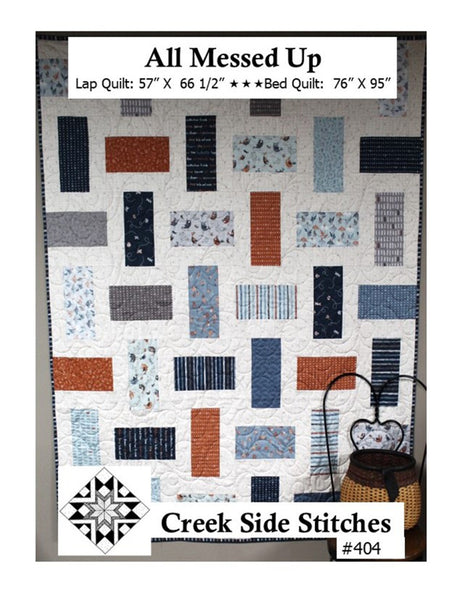 All Messed Up Quilt Pattern by Creek Side Stitches