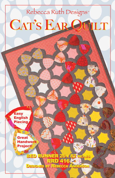 Cat's Ear Quilt Quilt Pattern by Rebecca Ruth Designs