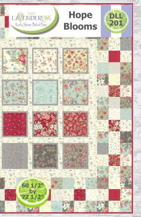 Hope Blooms Quilt Pattern by Lavender Lime Quilting