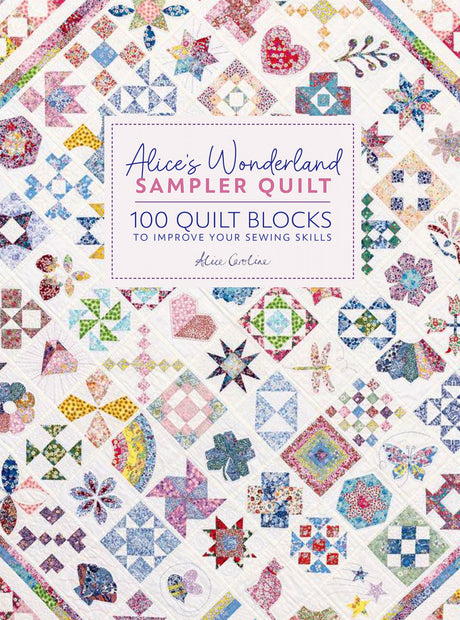 Alice's Wonderland Sampler Quilt by David and Charles