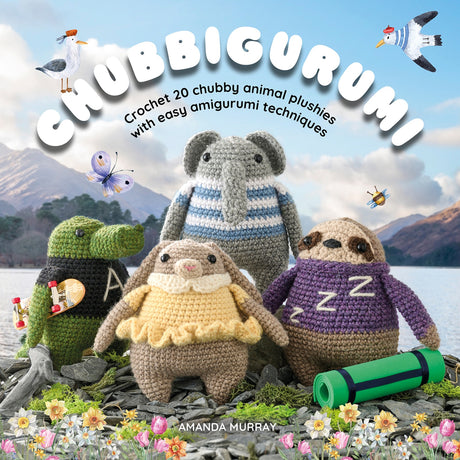 Chubbigurumi by David & Charles