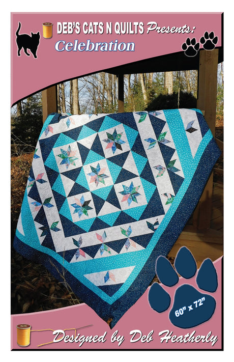 Celebration Quilt Pattern by Deb's Cats N Quilts