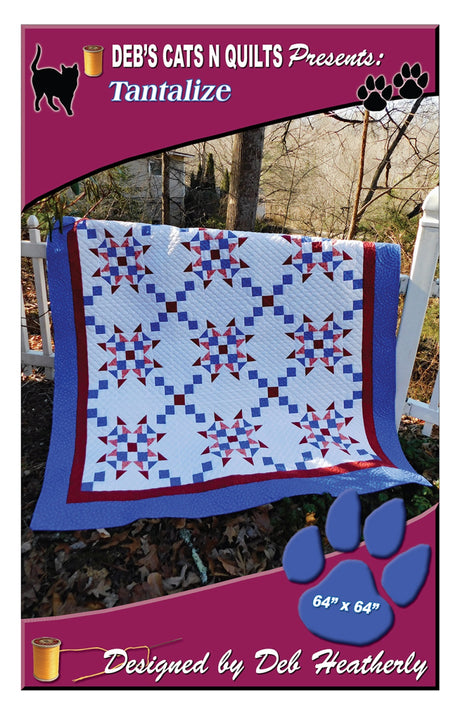 Tantalize Quilt Pattern by Deb's Cats N Quilts