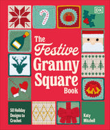 Festive Granny Square Bk by DK
