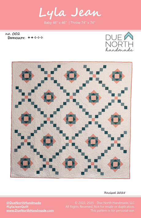 Lyla Jean Quilt Pattern by Due North Handmade LLC