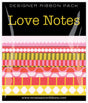 Love Notes Designer Pack by Renaissance Ribbons Inc