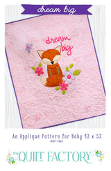 Dream Big Quilt Pattern by The Quilt Factory