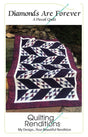 Diamonds Are Forever Pattern by Quilting Renditions