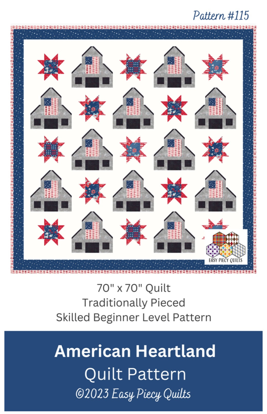American Heartland Quilt Pattern by Easy Piecy Quilts LLC