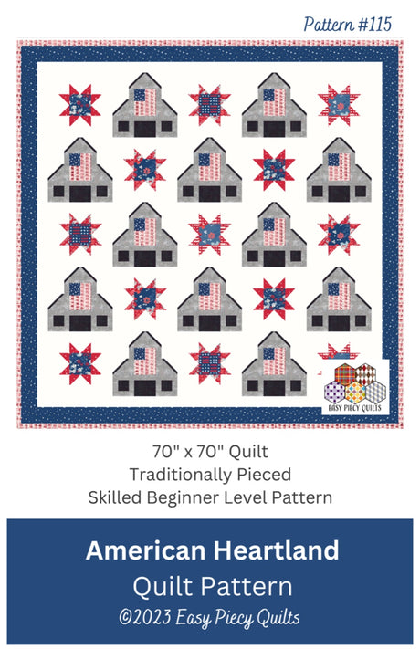 American Heartland Quilt Pattern by Easy Piecy Quilts LLC