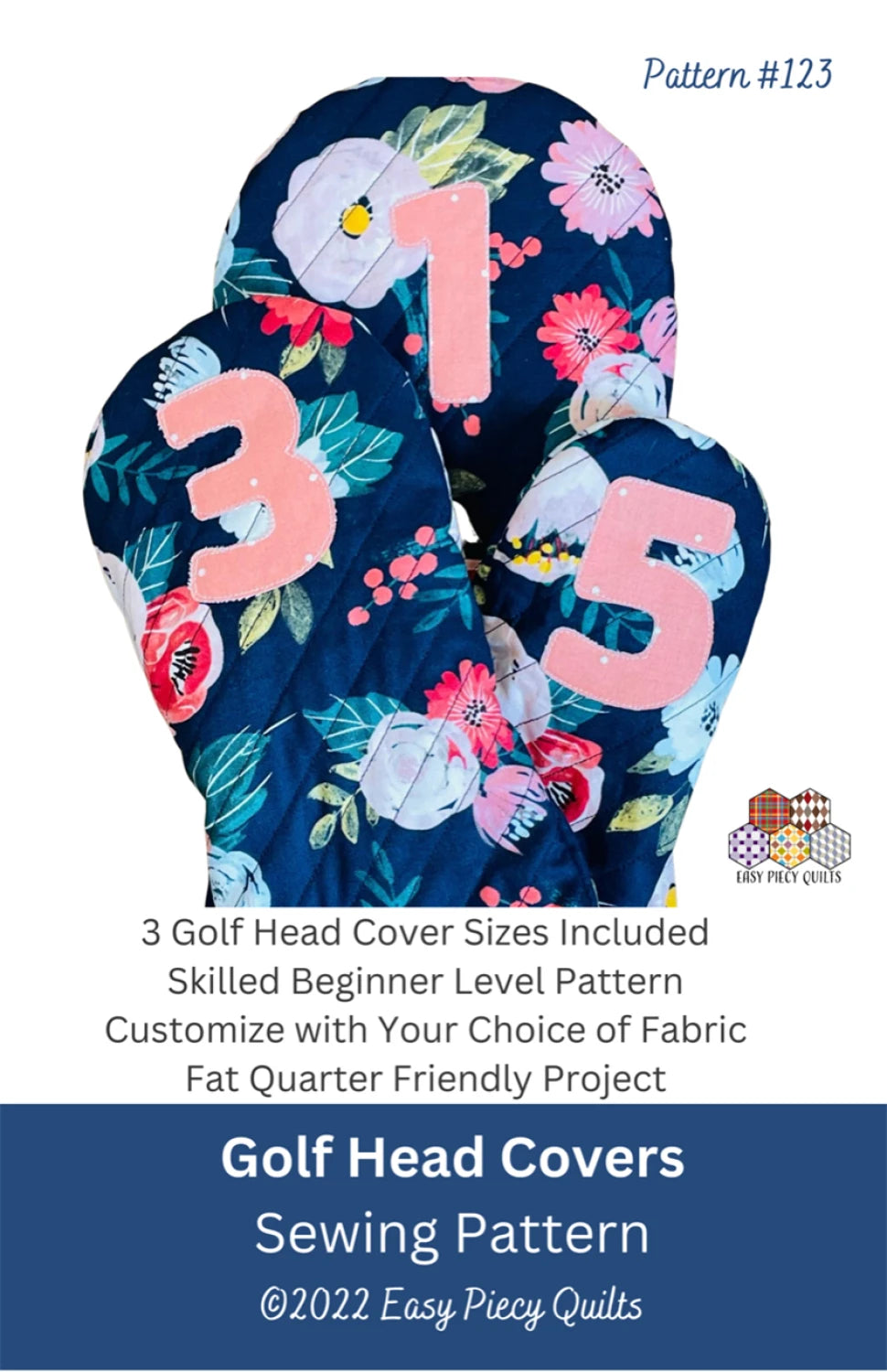 Golf Head Cover Pattern by Easy Piecy Quilts LLC