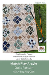 Match Play Argyle Quilt Pattern by Easy Piecy Quilts LLC