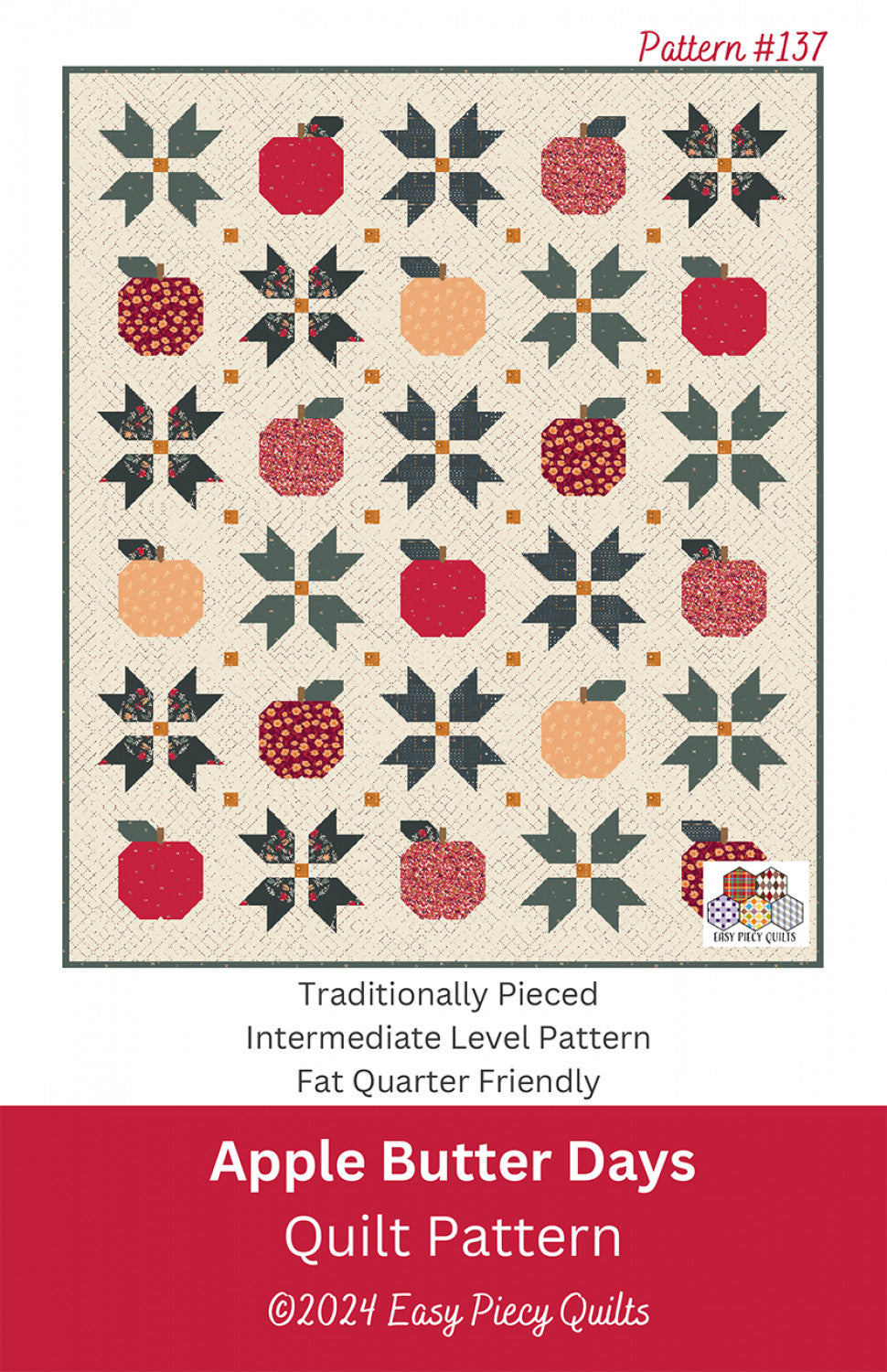 Apple Butter Days Quilt Pattern by Easy Piecy Quilts LLC