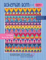 Bohemian Born Quilt Pattern by Everyday Stitches