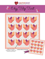 Edgy Tulip Twist Downloadable Pattern by A Quilted Jewel