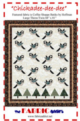 Chickadee-dee-dee Quilt Pattern by Fabric Addict