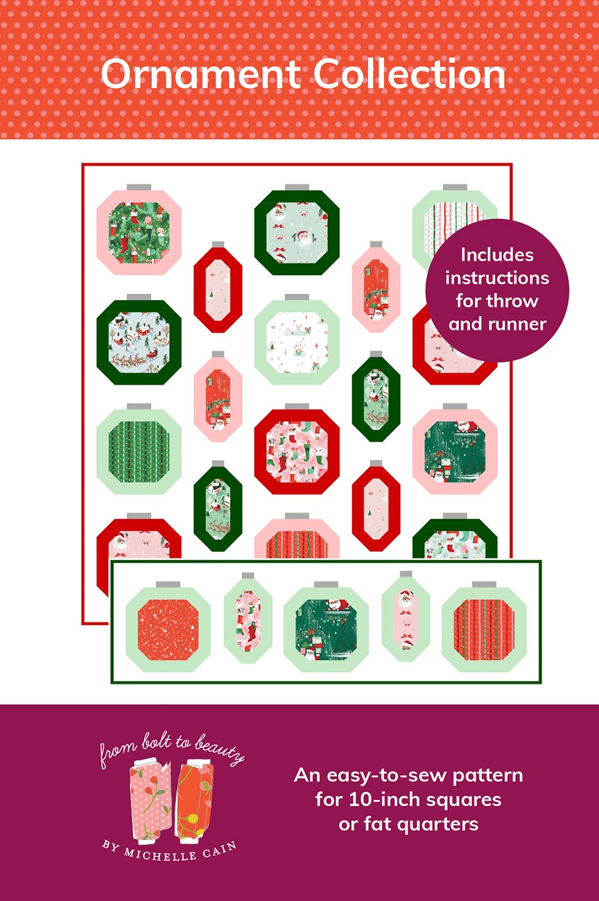 Ornament Collection Quilt Pattern by From Bolt to Beauty