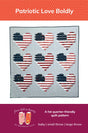Patriotic Love Boldly Quilt Pattern by From Bolt to Beauty