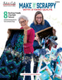 Make It Scrappy With 3-Yard Quilts by Fabric Cafe