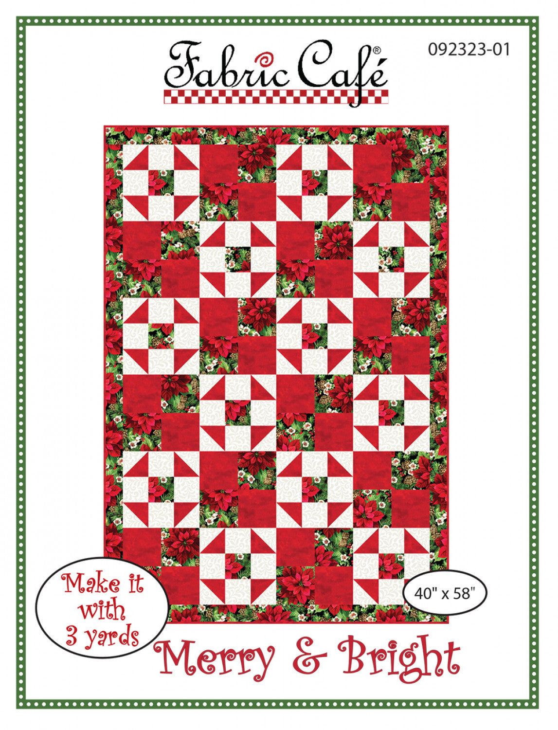 Merry & Bright Quilt Pattern by Fabric Cafe