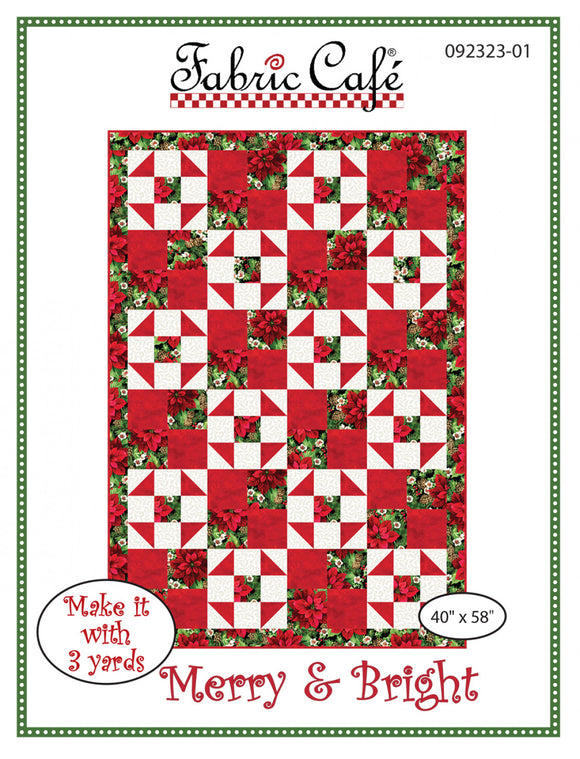 Merry & Bright Quilt Pattern by Fabric Cafe