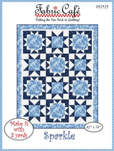 Sparkle 3-Yard Quilt Pattern by Fabric Cafe
