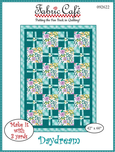 Daydream Individual 3-Yard Pattern Quilt Pattern by Fabric Cafe