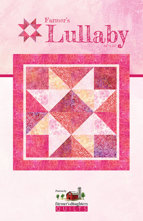 Farmer's Lullaby Quilt Pattern by Farmer's Daughters