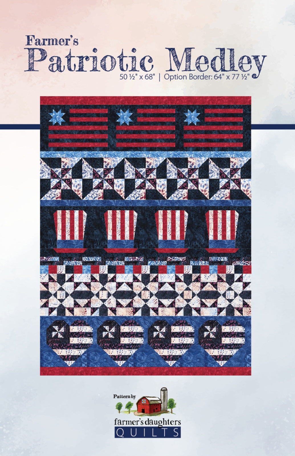 Farmer's Patriotic Medley Quilt Pattern by Farmer's Daughters