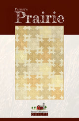 Farmer's Prairie Quilt Pattern by Farmer's Daughters