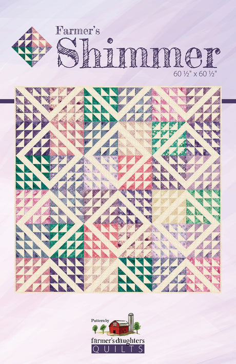 Farmer's Shimmer Quilt Pattern by Farmer's Daughters