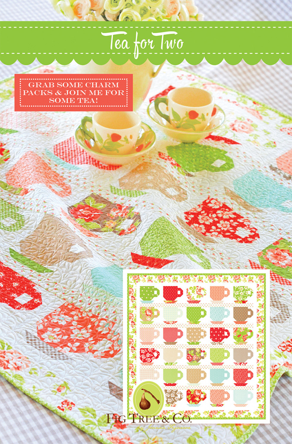 Tea for Two Quilt Pattern by Fig Tree Quilts