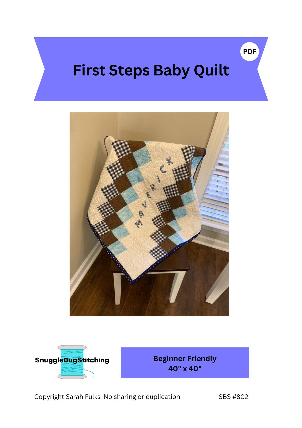 First Steps Baby Quilt Downloadable Pattern by Snuggle Bug Stitching