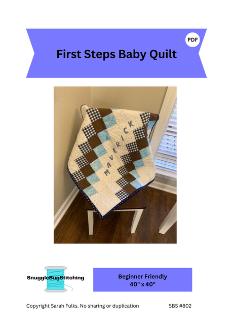 First Steps Baby Quilt Downloadable Pattern by Snuggle Bug Stitching