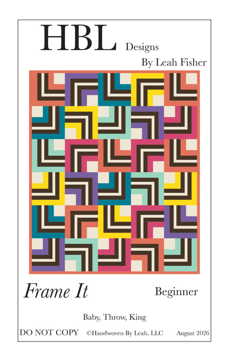 Frame It Quilt Pattern by Handwoven By Leah2026