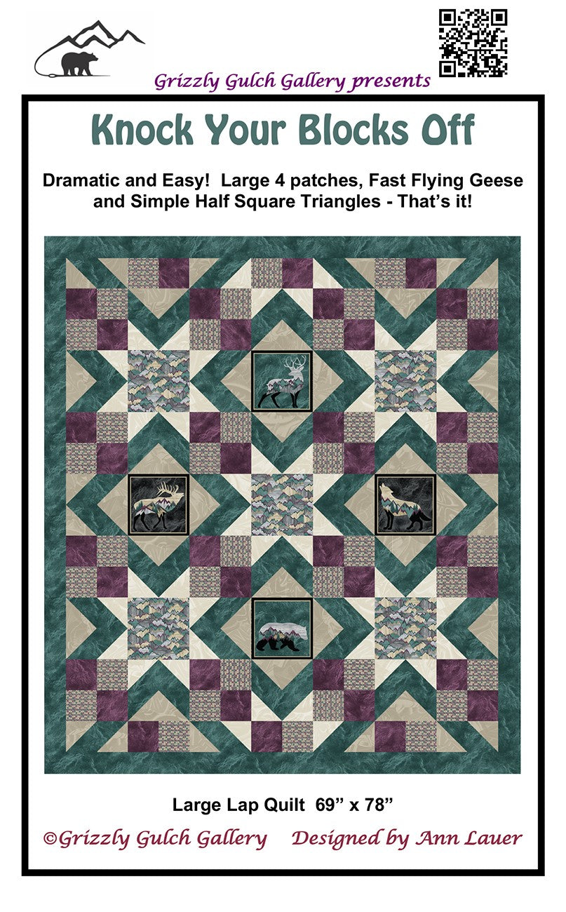 Knock Your Blocks Off  Quilt Pattern by Grizzly Gulch Gallery