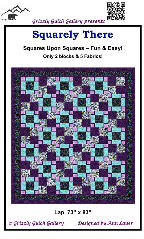 Squarely There  Quilt Pattern by Grizzly Gulch Gallery