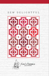 Sew Delightful Quilt Pattern by Gigi's Thimble