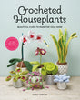 Crocheted Houseplants by Guild of Master Craftsman