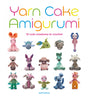 Yarn Cake Amigurumi Book